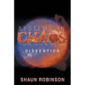 Systems in Chaos: Dissention