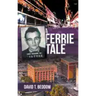 A Ferrie Tale