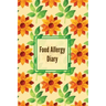 Food Allergy Diary: Daily Log & Track Symptoms, Allergies Tracker, Book, Record Symptom, Sensitivities Journal