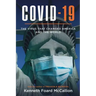 COVID-19 The Virus that changed America and the World
