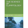 The Science of Climatology