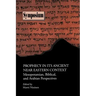 Prophecy in Its Ancient Near Eastern Context: Mesopotamian, Biblical, and Arabian Perspectives
