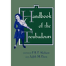 A Handbook of the Troubadours: Volume 26
