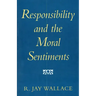 Responsibility and the Moral Sentiments