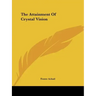 The Attainment Of Crystal Vision