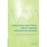 Evolutionary Game Theory, Natural Selection, and Darwinian Dynamics