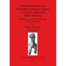 Anthropomorphic and Zoomorphic Miniature Figures in Eurasia, Africa and Meso-America: Morphology, materiality, technology, function and context