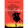 Once a Cowboy