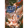 The Fall That Saved Us
