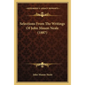 Selections From The Writings Of John Mason Neale (1887)