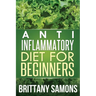 Anti-Inflammatory Diet for Beginners