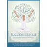 Success and The Spirit: An Aquarian Path to Abundance