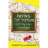 Paying the Tuition Getting Life's Lessons