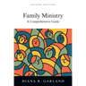 Family Ministry: A Comprehensive Guide