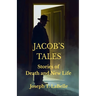 Jacob's Tales: Stories of Death and New Life