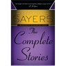 Dorothy L. Sayers: The Complete Stories