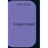 A Case In Camera