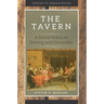 The Tavern: A Social History of Drinking and Conviviality