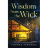 Wisdom from the Wick