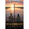 Halfbreed: A Western Double