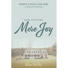 Simply Living for Him: A Devotional for Less Clutter and More Joy