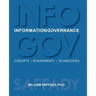 Information Governance: Concepts, Requirements, Technologies