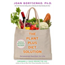 The Plantplus Diet Solution: Personalized Nutrition for Life