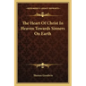 The Heart of Christ in Heaven Towards Sinners on Earth