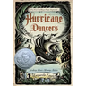 Hurricane Dancers: The First Caribbean Pirate Shipwreck