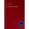 The Colloquial French Reader