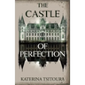 The Castle of Perfection