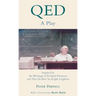 Qed: A Play Inspired by the Writings of Richard Feynman and Tuva or Bust! by Ralph Leighton