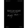 Soul Of Light Poetry & Song Lyrics: deeply silent