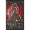 Of Thorns and Beauty