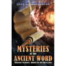 Mysteries of the Ancient Word