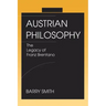 Austrian Philosophy: The Legacy of Franz Brentano
