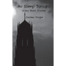 No Sleep Tonight: Scary Short Stories