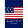 Canvass This!