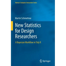 New Statistics for Design Researchers: A Bayesian Workflow in Tidy R