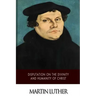 Disputation on the Divinity and Humanity of Christ