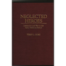 Neglected Heroes: Leadership and War in the Early Medieval Period