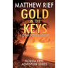Gold in the Keys: A Logan Dodge Adventure (Florida Keys Adventure Series Book 1)
