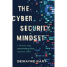 The Cybersecurity Mindset: A Virtual and Transformational Thinking Mode
