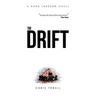 The Drift (A Hans Larsson Novel Book 1)