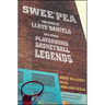 Swee'pea: The Story of Lloyd Daniels and Other Playground Basketball Legends