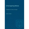 Unwrapping Balzac: A Reading of La Peau de Chagrin