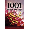 1001 Ways to Say Thank You
