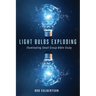 Light Bulbs Exploding: Illuminating Small Group Bible Study
