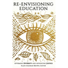 Re-Envisioning Education: Affirming Diversity and Advancing Justice