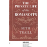 The Private Life of the Romanoffs